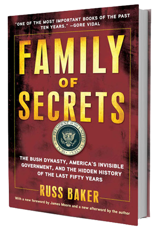 Russ Baker's Family of Secrets